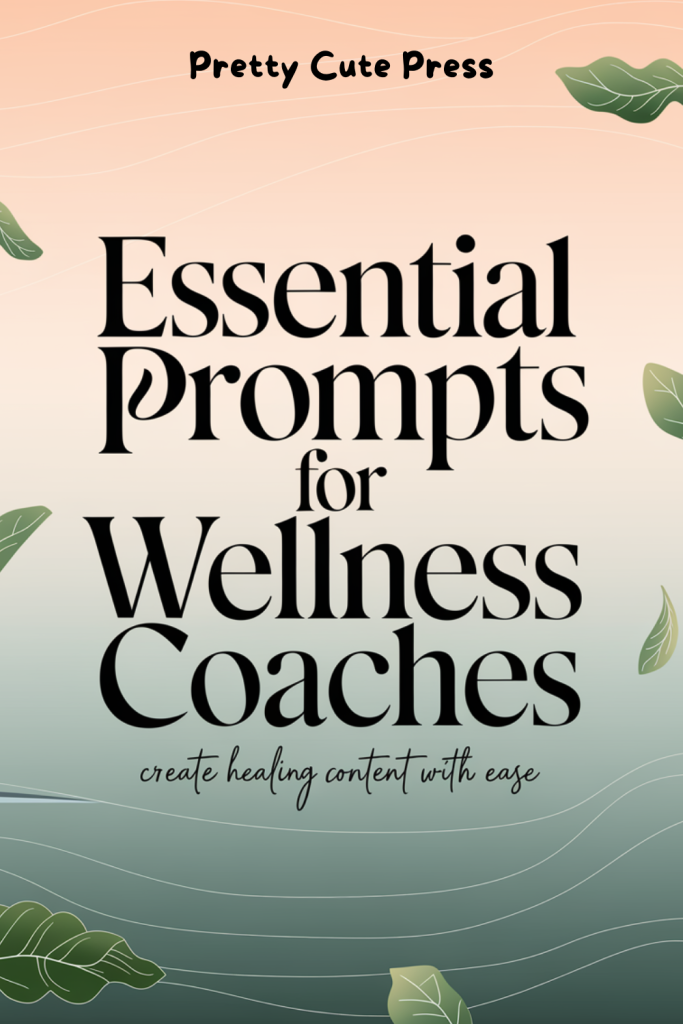 Easily Create Journals and Ebooks that complement your practice with these AI prompts for coaches.